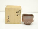 【中古】【タイムセール55%オフ】【茶道具】備前焼 今井清秀造 酒?(共箱)【送料無料】茶道 抹茶 おしゃれ アンティーク レトロ 茶器 骨董 骨董品 茶会 茶...