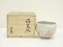【中古】【ゴールデンウィークセール55%オフ】【茶道具】萩焼 藤井左入造 茶碗(共箱)【送料無料】茶道 抹茶 おしゃれ 抹茶茶碗 抹茶碗 和食器 レトロ 茶器 ...