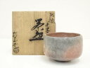 【中古】【茶道具】大樋焼 伊豆蔵撫山造 赤窯変茶碗(共箱)【送料無料】茶道 抹茶 おしゃれ 抹茶茶碗 抹茶碗 和食器 レトロ 茶器 骨董 茶わん 茶会 茶の湯