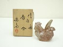 【中古】【香道】信楽焼 高橋楽斎造 干支酉香合(共箱)【送料無料】茶道具 茶道 香道 香道具 おしゃれ かわいい アンティーク インテリア 骨董 茶器 お香入れ...