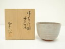 【中古】【ゴールデンウィークセール35%オフ】【茶道具】京焼 安田全宏造 灰釉御本茶碗(共箱)【送料無料】