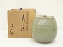 【中古】【タイムセール40%オフ】【茶道具】京焼 原清和造 高麗青磁芋頭水指(共箱)【送料無料】
