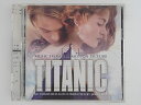 ZC05665【中古】【CD】「タイタニック」オリジナル・サウンドトラック