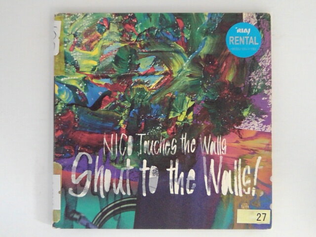 ZC05818【中古】【CD】Shout to the Walls!/NICO Touches the walls