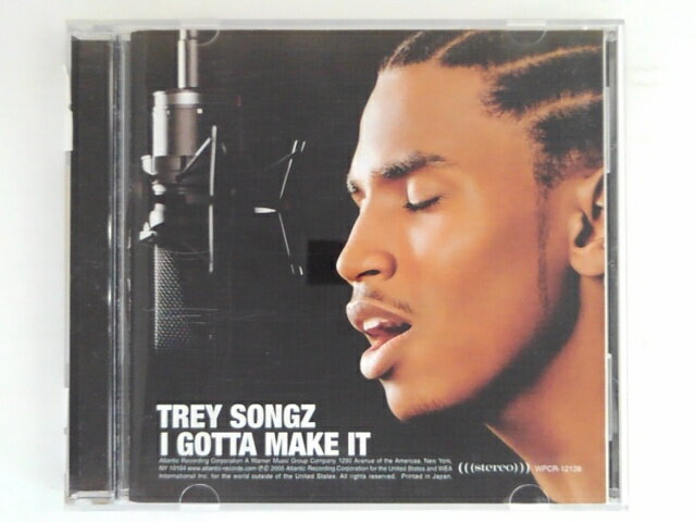 ZC06419yÁzyCDzI GOTTA MAKE IT/TREY SONGZ