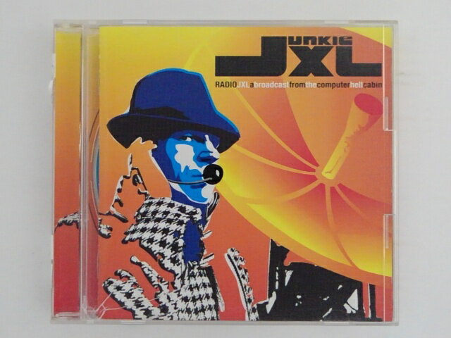 ZC06775【中古】【CD】ラジオJXL～ア・ブロードキャスト・フロム・ザ・コンピューター・ヘル・キャビン/ジャンキーXL