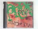 ZC06954【中古】【CD】murder love/snow(輸入盤)