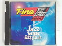 ZC07518【中古】【CD】Fine SURF&STREET GROOVE-jazz with attitude-