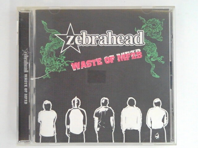 ZC07671yÁzyCDzWaste of MFZB/Zebrahead [uwbh