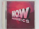 ZC07785【中古】【CD】NOW CLASSICS