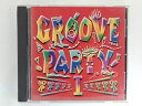 ZC08211【中古】【CD】GROOVE PARTY 1