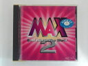 ZC08787【中古】【CD】MAX2-Best Hits In The World-