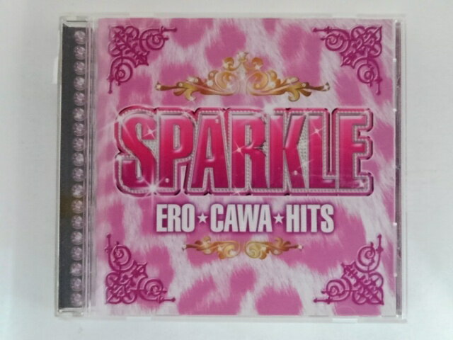 ZC09077【中古】【CD】SPARKLE ～ERO★KAWA