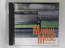 ZC09206【中古】【CD】マニュアル・ミュージック〜ニュー・ミュージック・ベスト