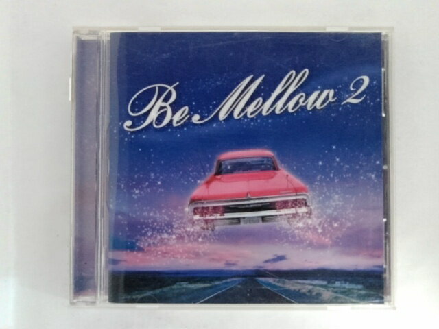 ZC09427【中古】【CD】Be Mellow 2MIXED by DJ k-funk