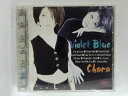 ZC09876【中古】【CD】Violet Blue/チャラ CHARA