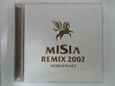 ZC09921【中古】【CD】MISIA REMIX 2002WORLD PEACE/MISIA(2枚組)
