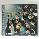 ZC11331【中古】【CD】I WISH/モーニング娘。アイ ウィッシュ/モーニング娘。