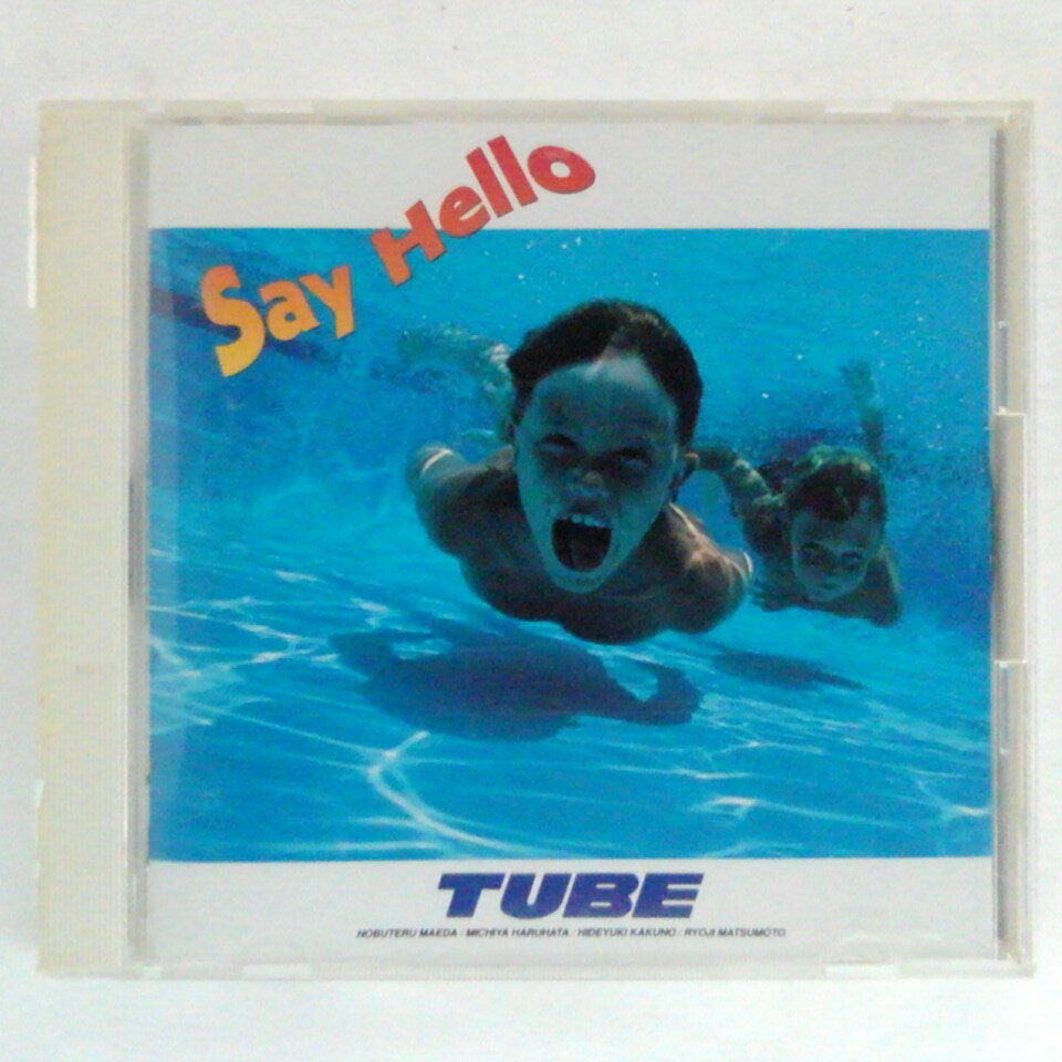 ZC11780【中古】【CD】Say Hello/TUBEセイ・ハロー/チューブ