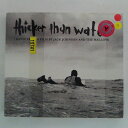 ZC11834【中古】【CD】thicker than waterMUSIC FROM A FILM BY JACK JOHNSON AND THE MALLO...