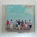 ZC11943【中古】【CD】Dear My Friend/U-KISS