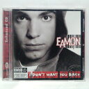 ZC13360【中古】【CD】I DON'T WANT YOU BACK/EAMON(輸入盤)