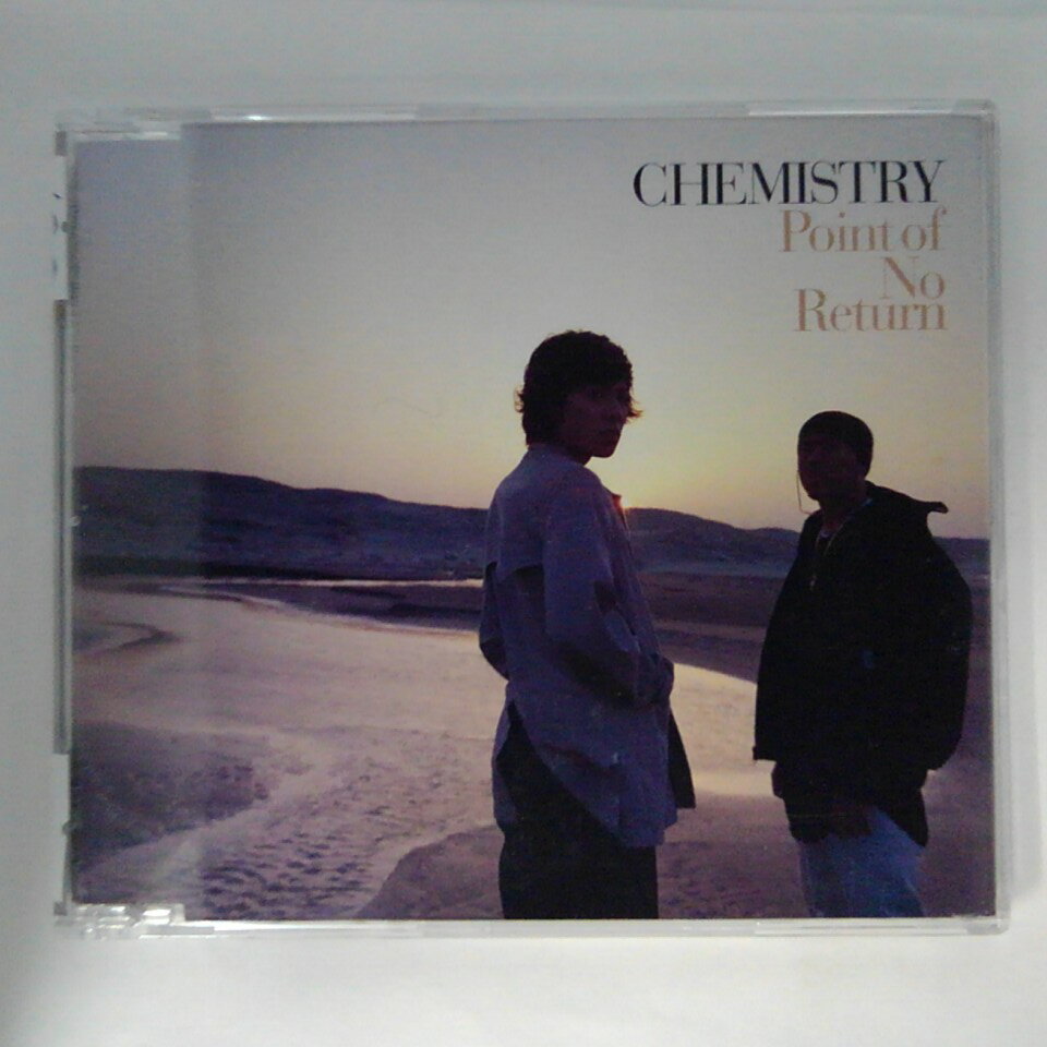 ZC13670【中古】【CD】ポイント・オブ・ノー・リターン/ケミストリーPoint of No Return/CHEMISTRY