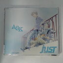 ZC14501【中古】【CD】ASK/JUST SHIRO(斎賀みつき）×KAZUYA（西岡和哉)