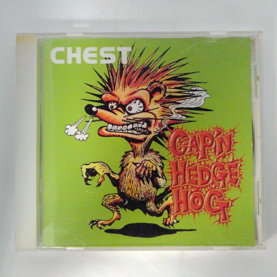 ZC14563【中古】【CD】CHEST/CAPTAIN HEDGE HOG キャプテンヘッジホッグ