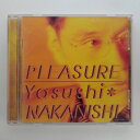ZC14924【中古】【CD】PLEASURE/中西保志 Yasushi NAKANISHI