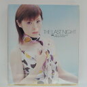 ZC15465【中古】【CD】THE LAST NIGHT/松浦亜弥 Aya Matsuura