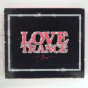 ZC15689【中古】【CD】TRANCE RAVE presentsLOVE TRANCE(story)