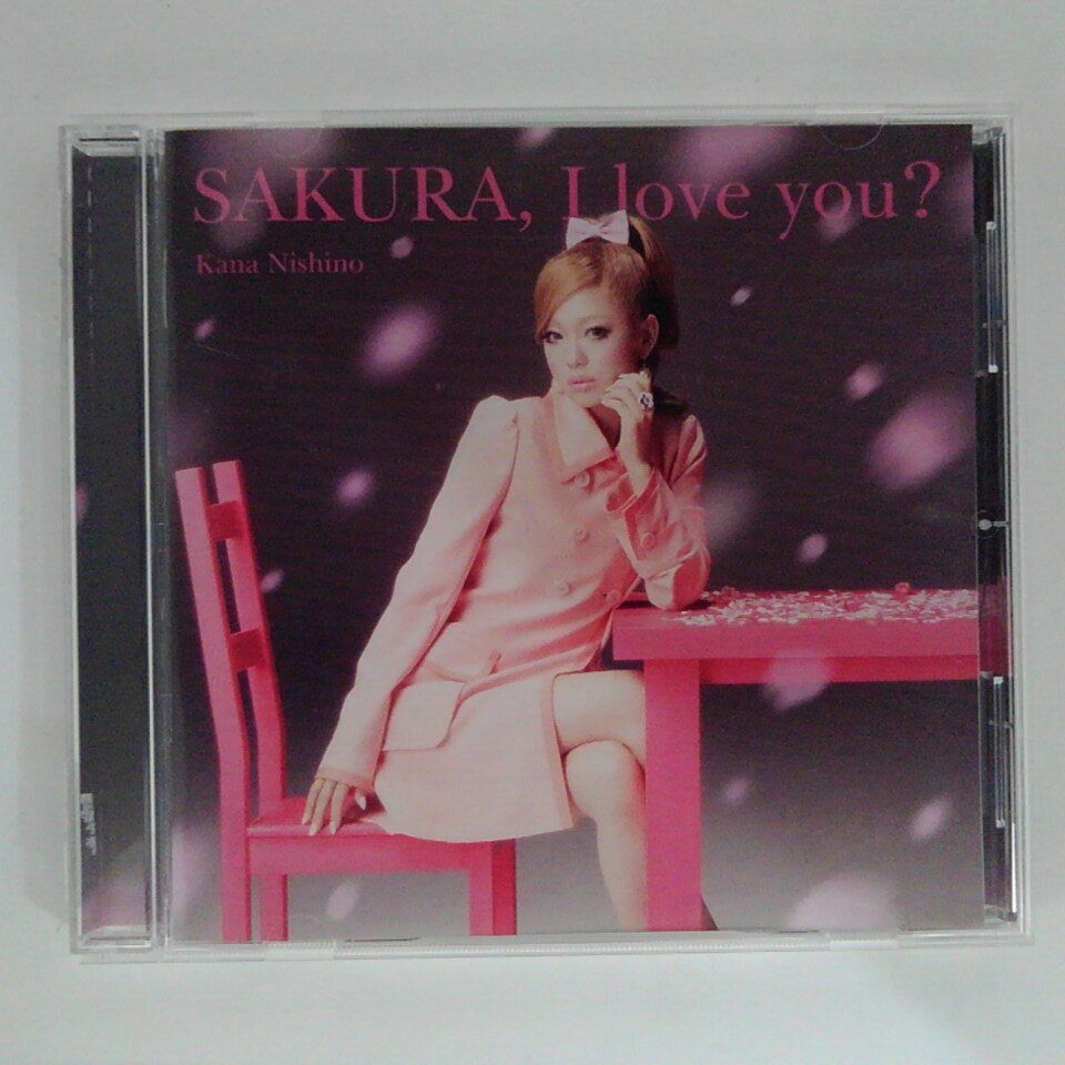 ZC15769【中古】【CD】SAKURA，I love you??/西野カナ Kana Nishino