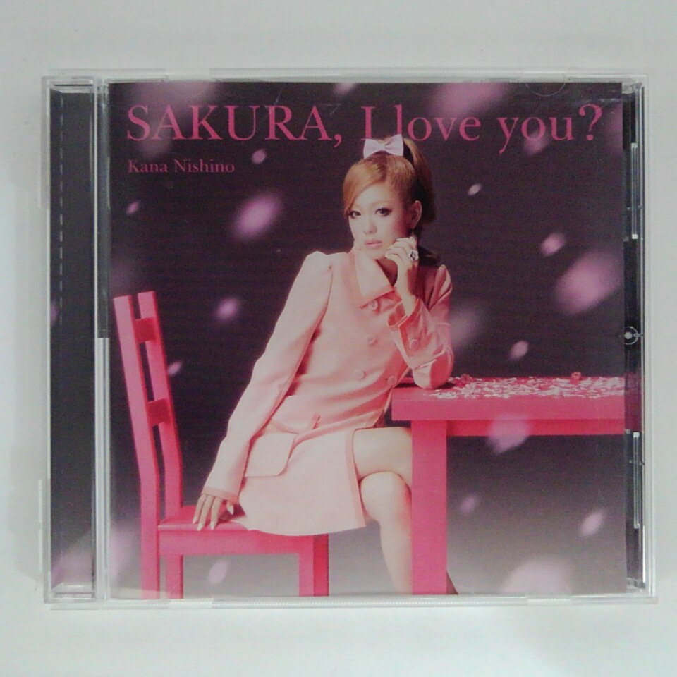 ZC15770【中古】【CD】SAKURA，I love you?/西野カナ Kana Nishino