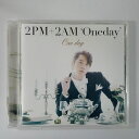 ZC17417【中古】【CD】One day/2PM+2AM