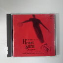 ZC92080【中古】【CD】「Heart burn」 熱く切なく女性ヴォーカル・ハート。