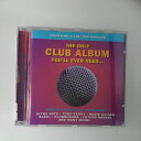 ZC18562【中古】【CD】THE ONLY CLUB ALBUM YOU'LL EVER NEED...(輸入盤)