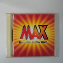 ZC19900【中古】【CD】MAX ーBest Hits In The Worldー