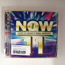 ZC20744【中古】【CD】NOW11 -THAT'S WHAT I CALL MUSIC!-