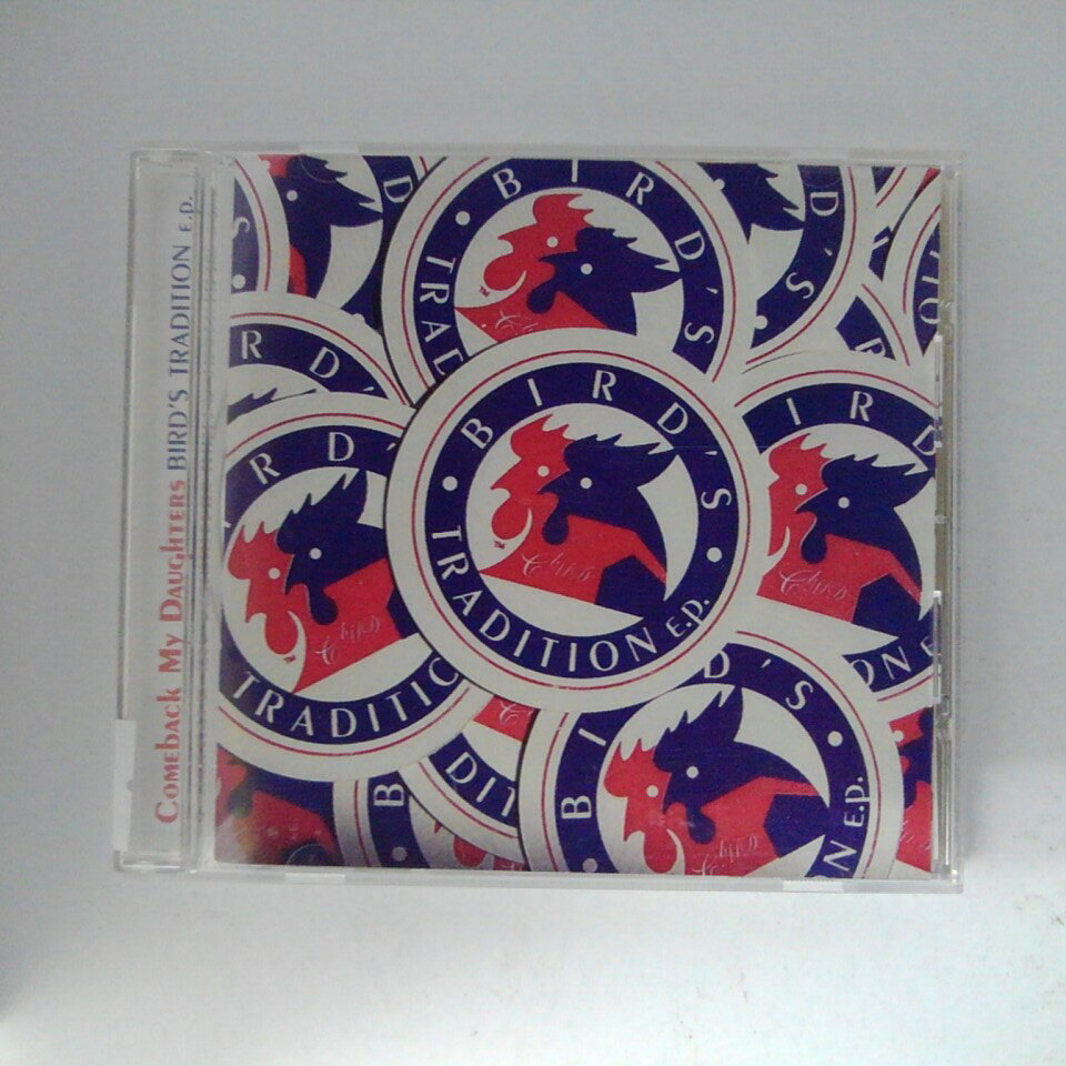 r_cd21500 【中古】 【CD】 BIRD'S TRADITION E.P./CoMEback My DaugHTERS