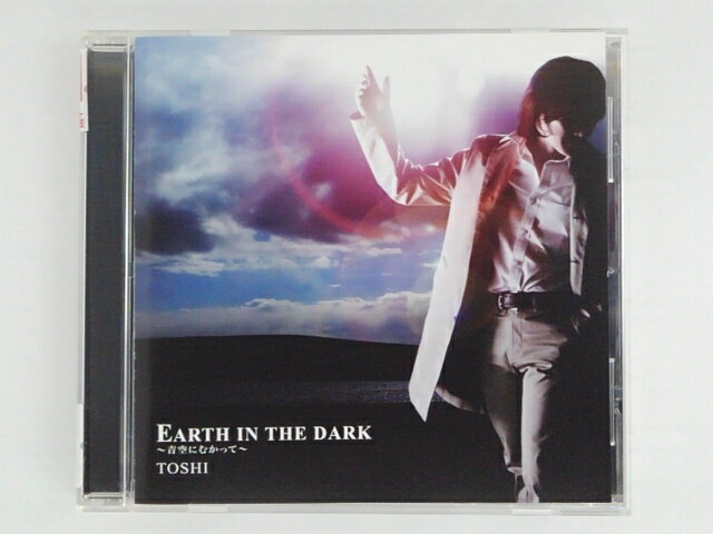 ZC60199【中古】【CD】EARTH IN THE DARK〜青空にむかって〜/TOSHI