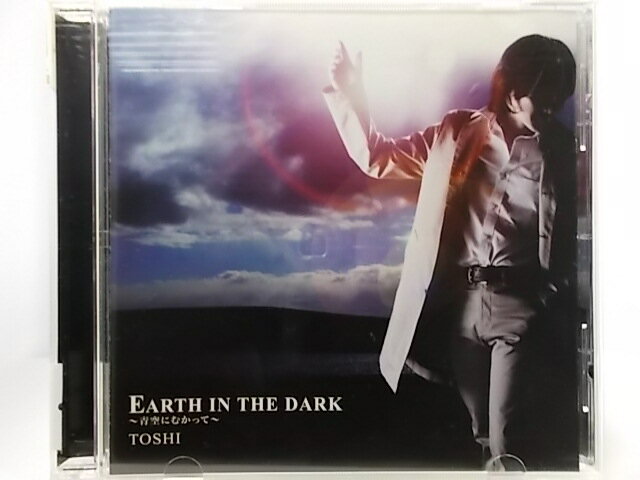 ZC61154【中古】【CD】EARTH IN THE DARK〜青空にむかって〜/TOSHI