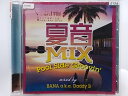 ZC62943【中古】【CD】夏音Mix Pool Side Groovin' mixed by BANA a.k.a. Daddy B