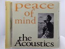 ZC63018【中古】【CD】 peace of mind /the Acoustics