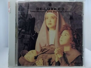 ZC63107【中古】【CD】Deluxe　デラックス/荻野目洋子withウゴウゴルーガ