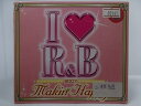 ZC65879【中古】【CD】I LOVE R&B2007 メイキン・ハッピー