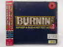 ZC66268【中古】【CD】バーニン’3rd ヒップホップ★R&Bホッテスト・ヒッツ