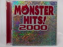 ZC66447【中古】【CD】MONSTER HITS! 2000