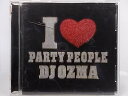 ZC66495【中古】【CD】I LOVE PARTY PEOPLE CD/DJ OZMA