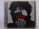 ZC66558【中古】【CD】LOVE AND HATE/山下